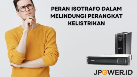 Memahami Peran Isotrafo Dalam Melindungi Perangkat Elektronik Anda
