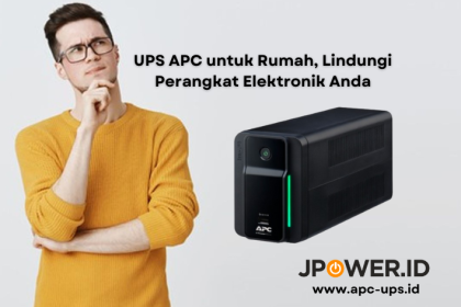 UPS APC untuk Rumah, Lindungi Perangkat Elektronik Anda UPS APC untuk Rumah, Lindungi Perangkat Elektronik Anda