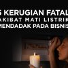 5 Kerugian Fatal Akibat Mati Listrik Mendadak pada Bisnis